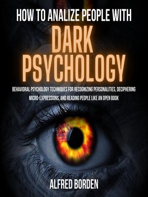 cover image of HOW TO ANALYZE PEOPLE WITH DARK PSYCHOLOGY